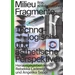 Milieu Fragmente Technologische und ästhetische Perspektiven Milieu Fragmente Technologische und ästhetische Perspektiven