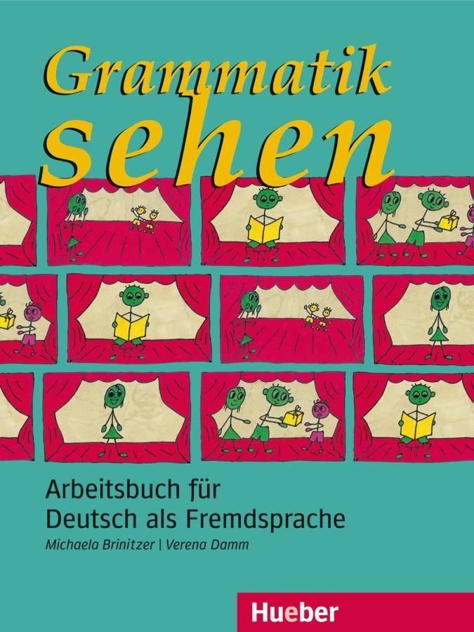 Grammatik sehen Arbeitsbuch für Deutsch als Fremdsprache