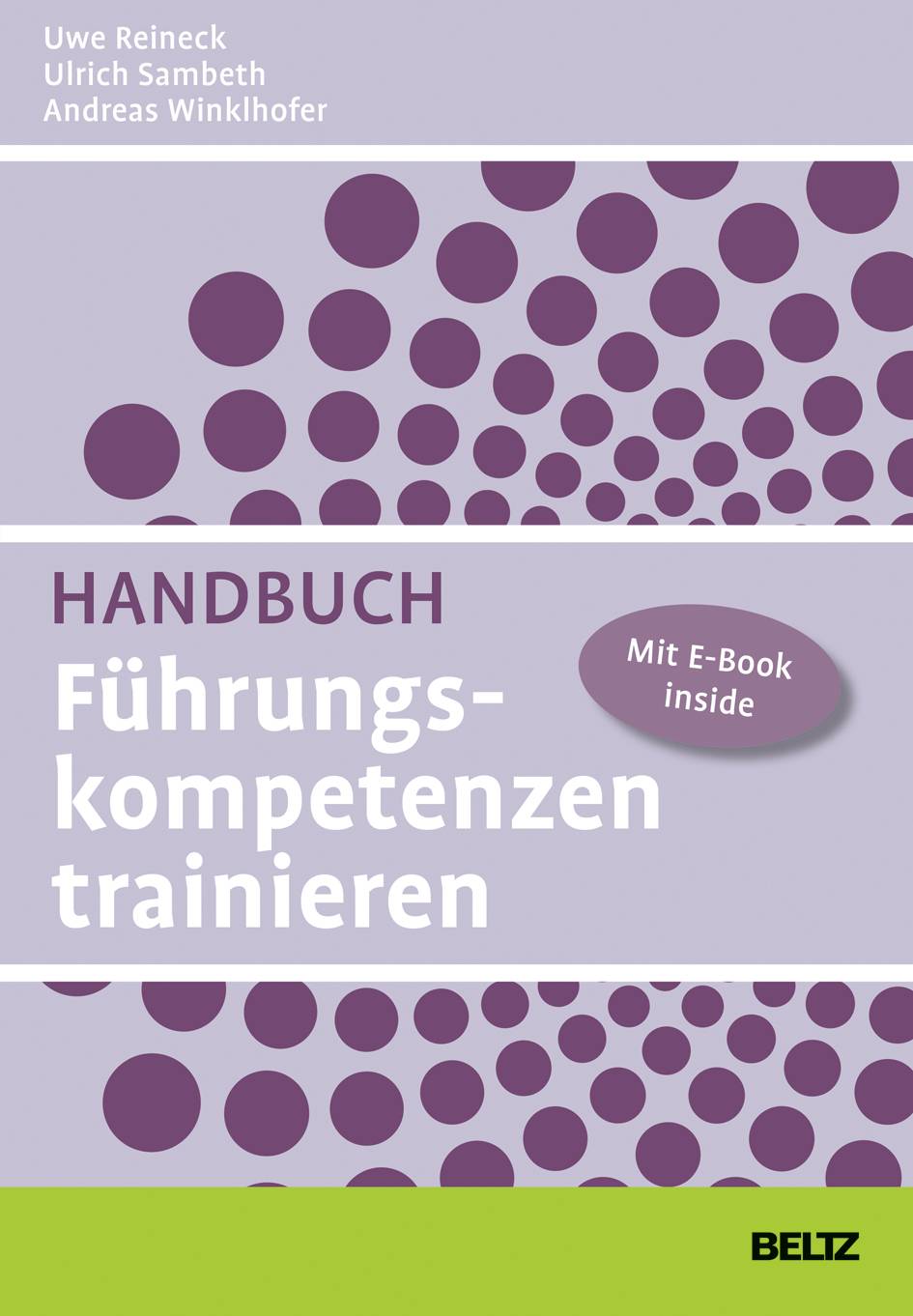 Handbuch Führungskompetenzen trainieren Mit E-Book inside