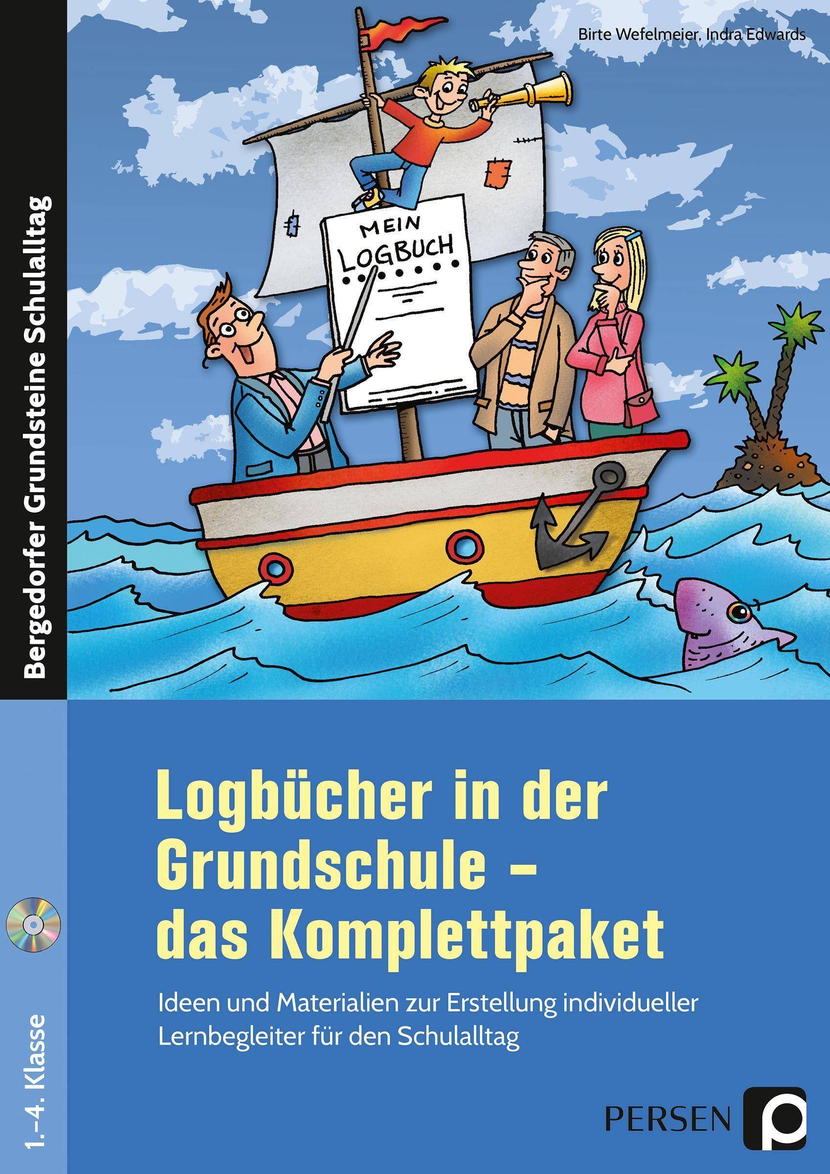 Logbücher in der Grundschule - das Komplettpaket Ideen und Materialien zur Erstellung individueller Lernbegleiter für den Schulalltag (1. bis 4. Kla