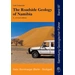 The Roadside Geology of Namibia Sammlung geologischer Führer 97 The Roadside Geology of Namibia Sammlung geologischer Führer 97