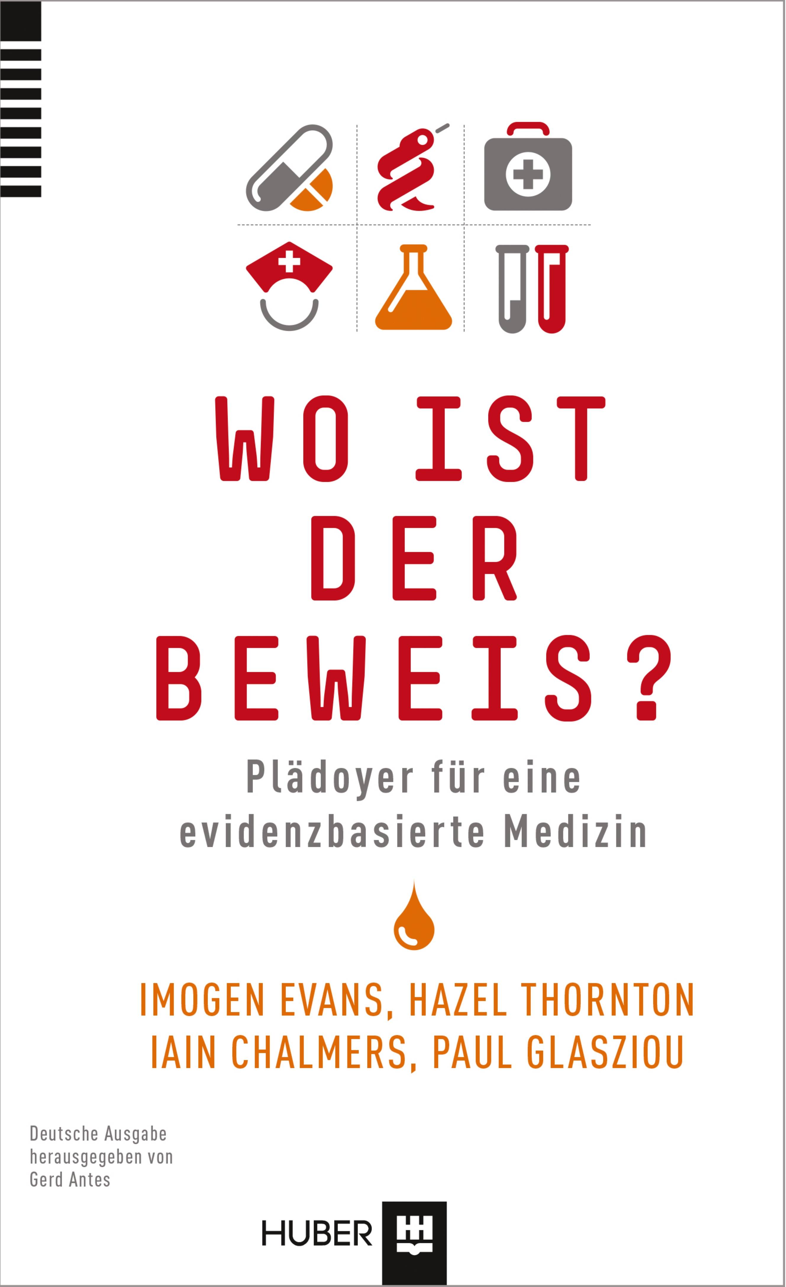 Wo ist der Beweis? Plädoyer für eine evidenzbasierte Medizin