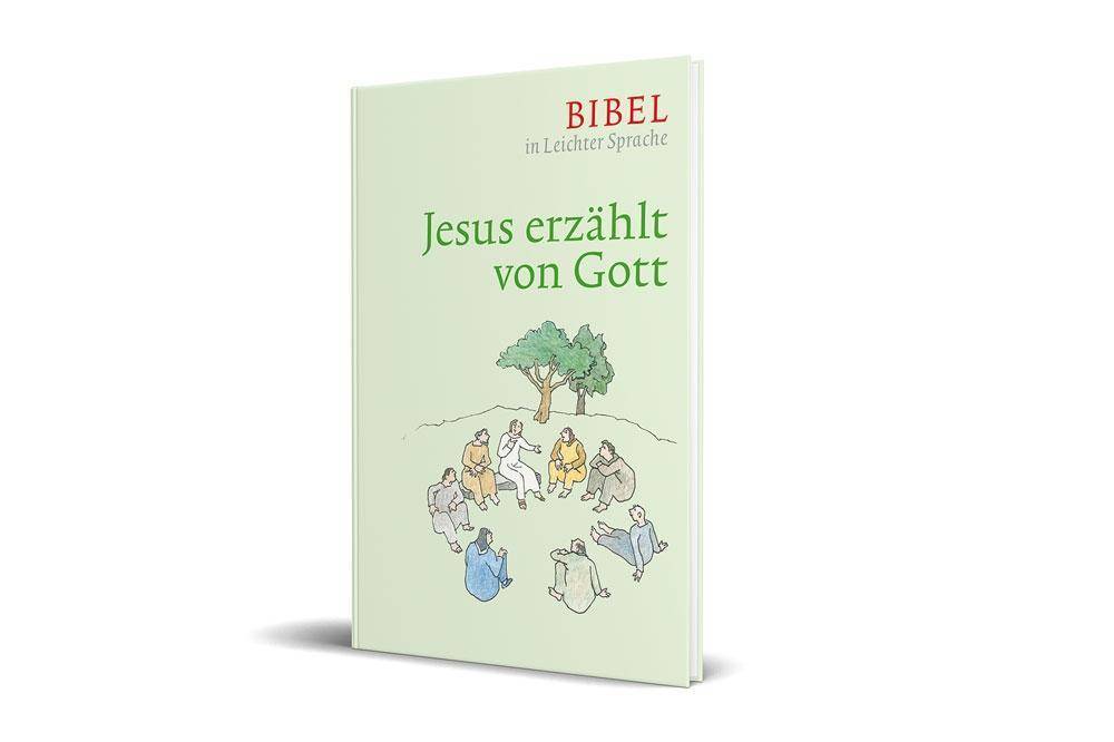 Jesus erzählt von Gott Bibel in Leichter Sprache kompakt