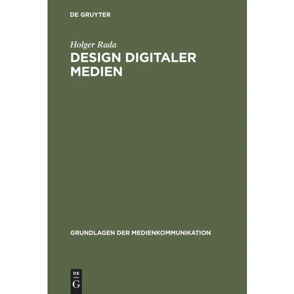 Design digitaler Medien Grundlagen der Medienkommunikation 14 Design digitaler Medien Grundlagen der Medienkommunikation 14