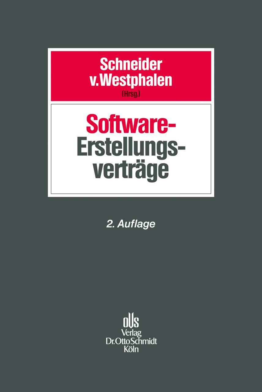 Software-Erstellungsverträge Projektgestaltung - Vertragstypen - Rechtsschutz
