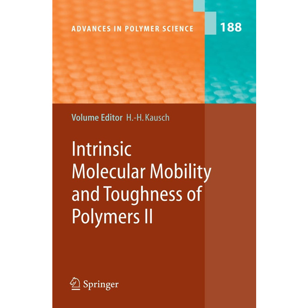 Intrinsic Molecular Mobility and Toughness of Polymers II. Vol.2
