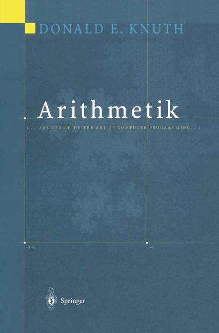 Arithmetik Aus der Reihe The Art of Computer Programming