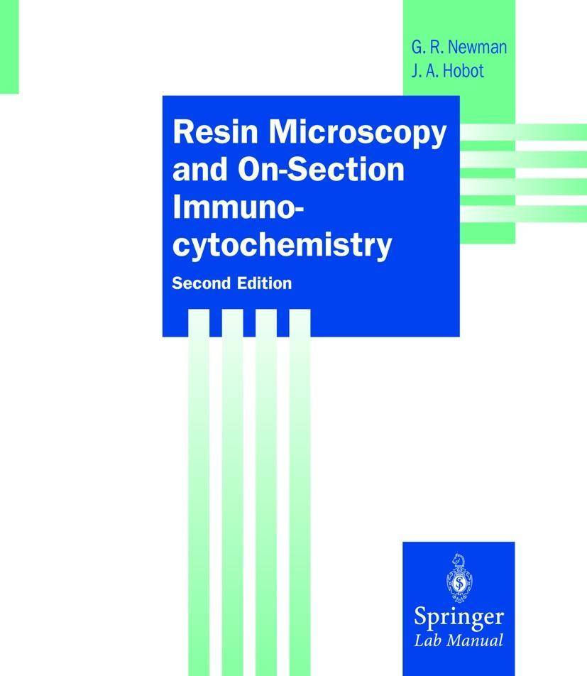 Resin Microscopy and On-Section Immunocytochemistry Springer Lab Manuals