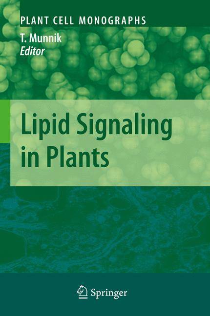 Lipid Signaling in Plants Plant Cell Monographs 16