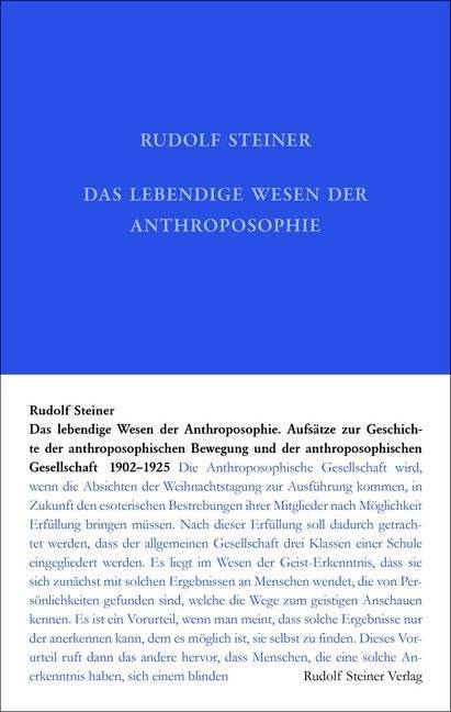 Schriften zur Geschichte der anthroposophischen Bewegung und Gesellschaft 1902-1925 Mit Nachträgen zum Aufsatzwerk Rudolf Steiners (GA 29-36)
