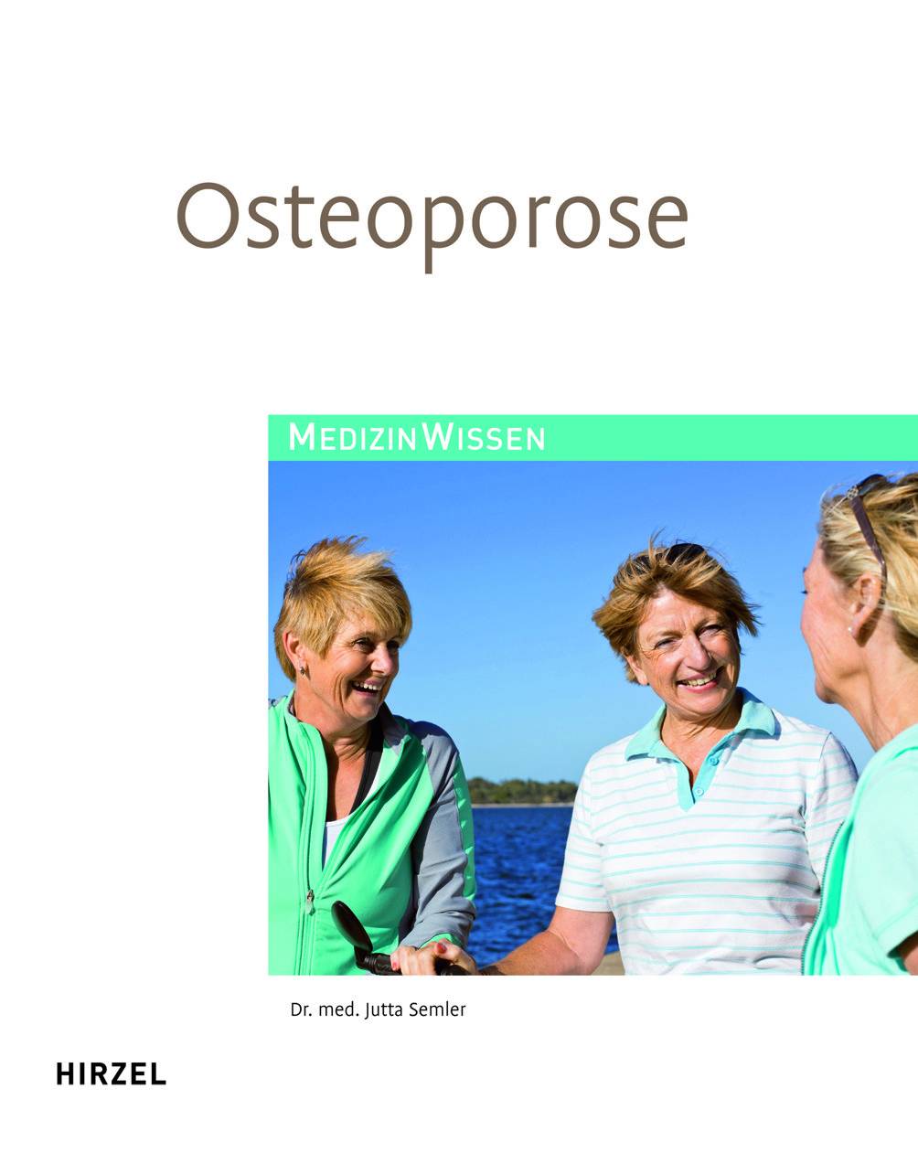 Osteoporose MedizinWissen
