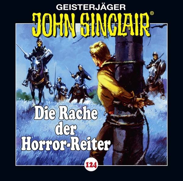 John Sinclair - Folge 124 Die Rache der Horror-Reiter.