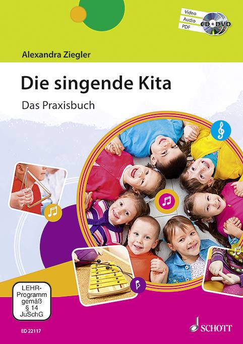 Die singende Kita, mit Audio-CD u. DVD Das Praxisbuch