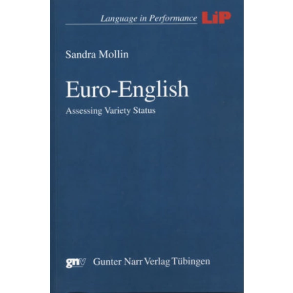 Euro-English Assessing Variety Status Euro-English Assessing Variety Status