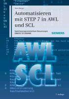 Automatisieren mit STEP 7 in AWL und SCL, mit Demo-DVD-ROM Speicherprogrammierbare Steuerungen SIMATIC S7-300/400
