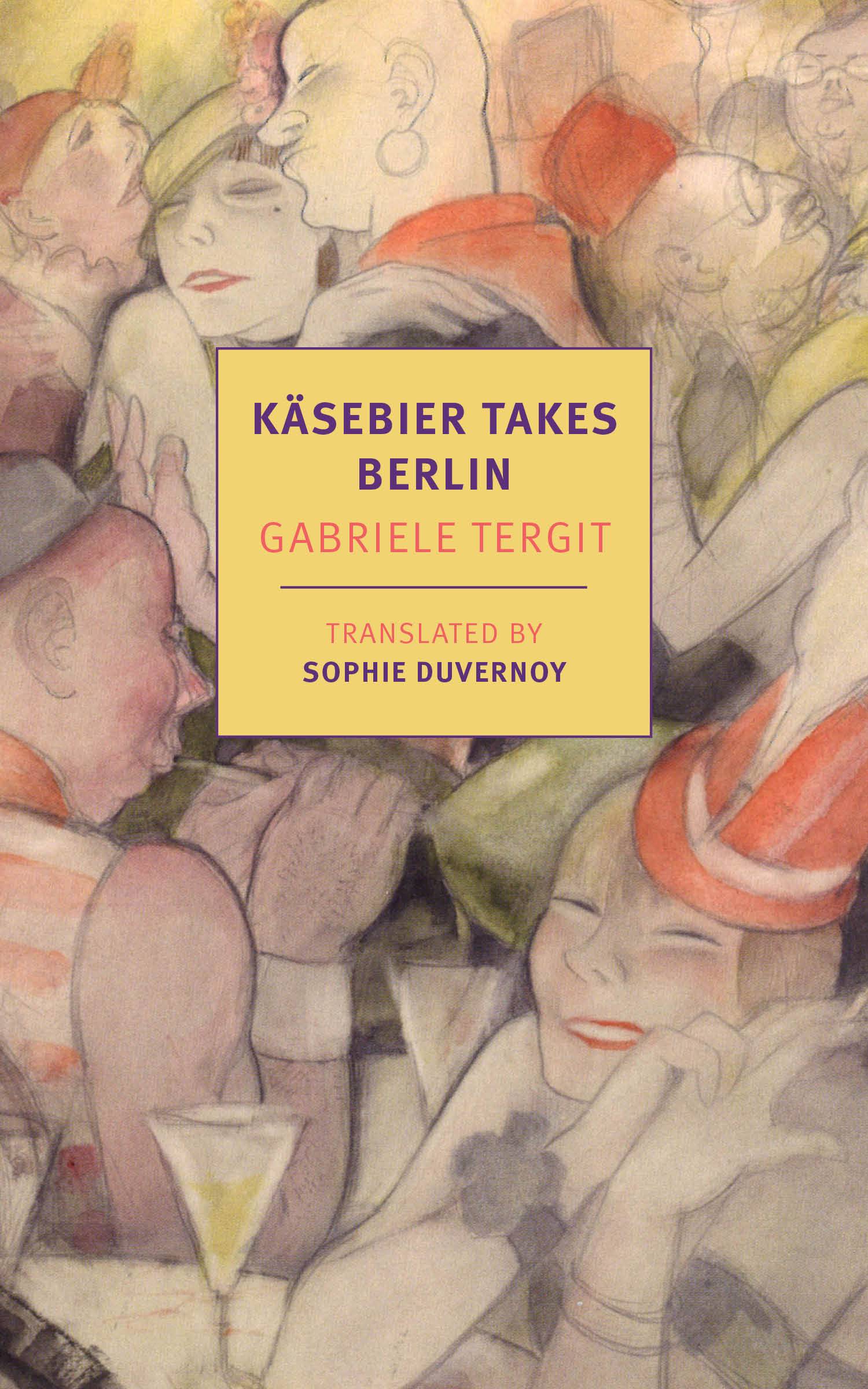 Käsebier Takes Berlin New York Review Books Classics/nyrb
