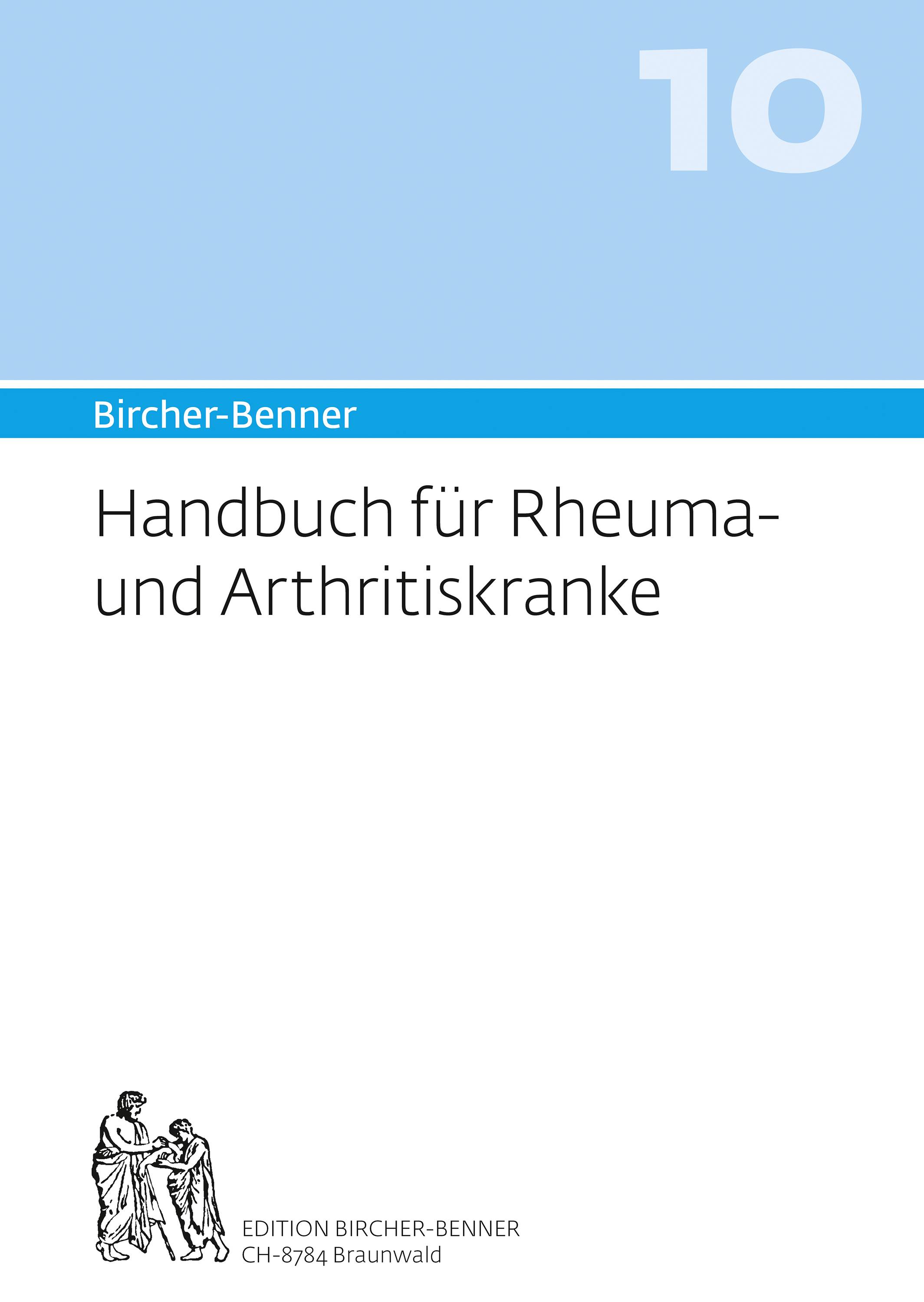 Bircher-Benner Handbuch Rheuma- und Arhtritiskranke Echte Heilwege ohne Schmerzmittel, Über das Wesen der Rheumakrankheit. Moderne rheumatologische