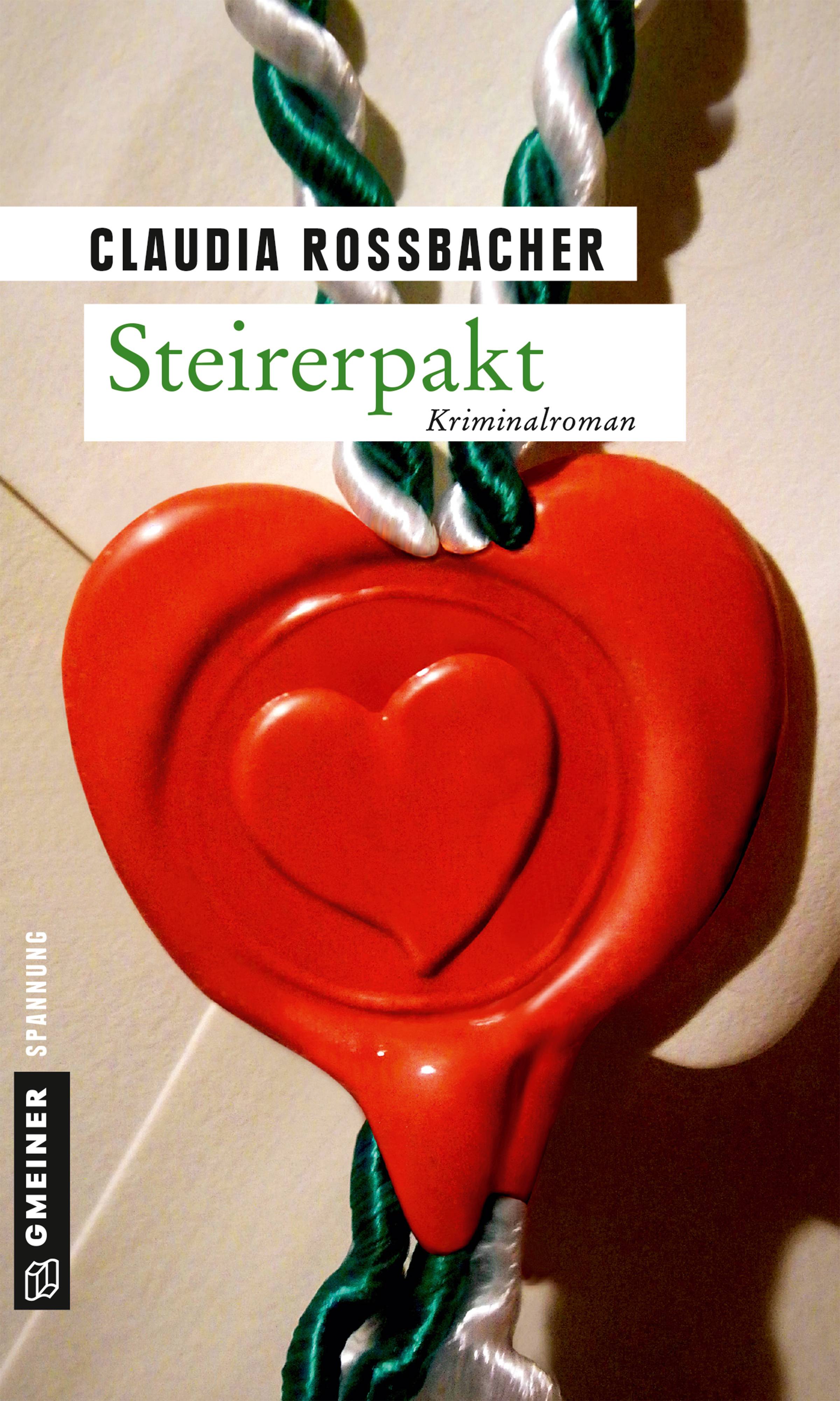 Steirerpakt Kriminalroman. Sandra Mohrs siebter Fall