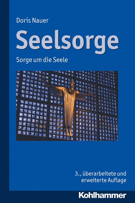 Seelsorge Sorge um die Seele