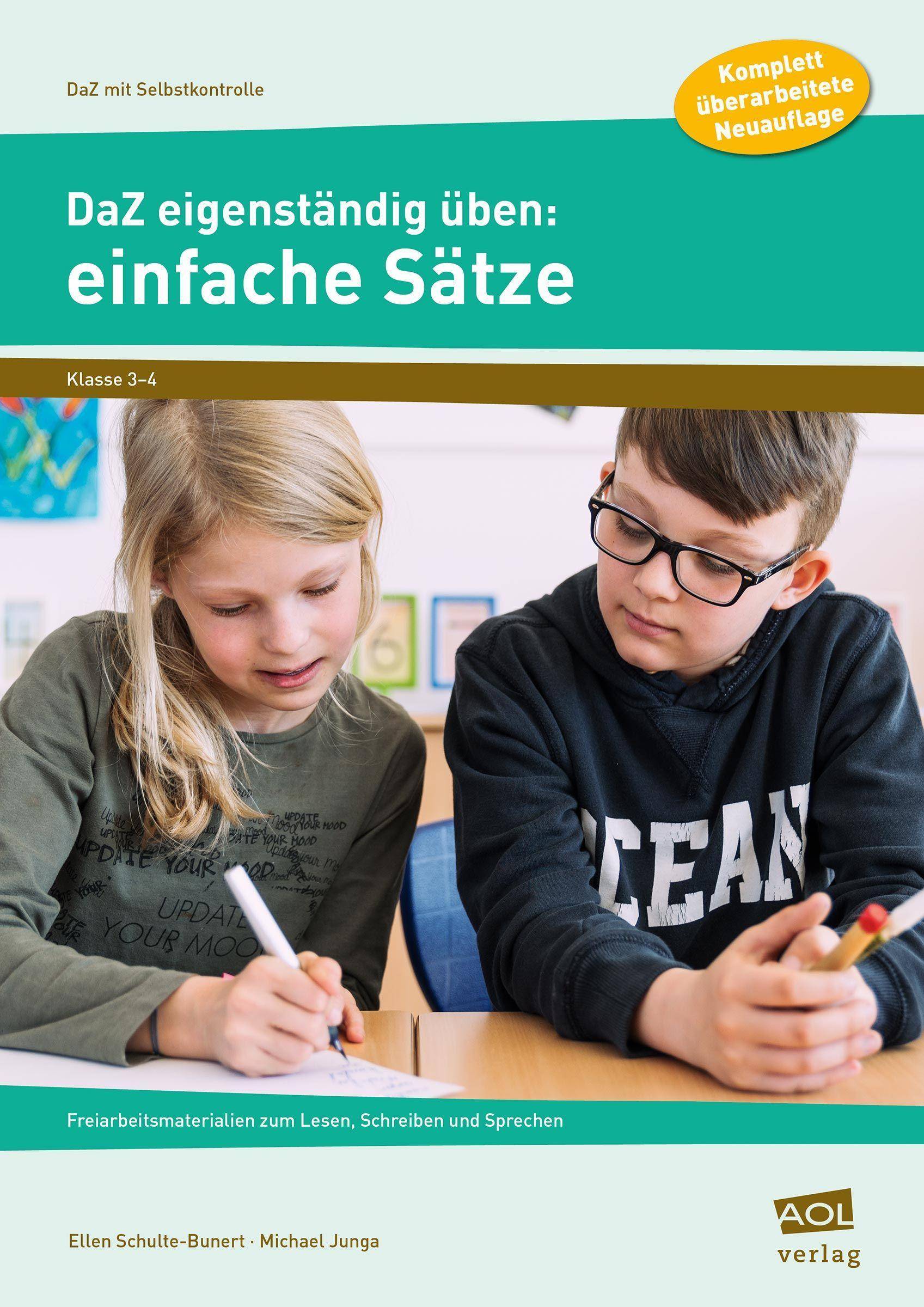 DaZ eigenständig üben: einfache Sätze - GS Freiarbeitsmaterialien zum Lesen, Schreiben und Sprechen (3. und 4. Klasse)