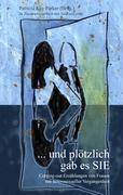 ... und plötzlich gab es SIE Coming-out-Erzählungen von Frauen mit heterosexueller Vergangenheit
