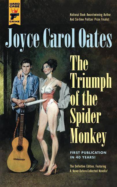The Triumph of the Spider Monkey Hard Case Crime