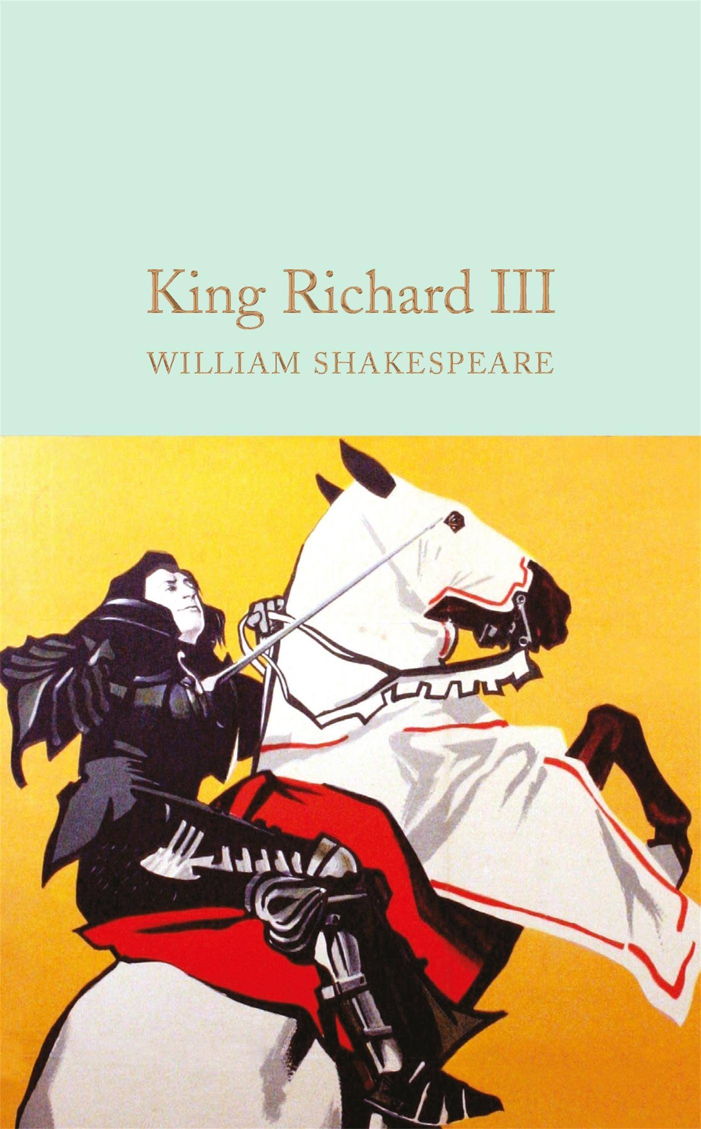 King Richard III Macmillan Collector's Library