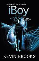 iBoy His Powers are his Curse. Winner of the Jugendbuchpreis Lese-Hammer 2012. Nominated for the Deutscher Jugendliteraturpreis 2012, category Jugendb