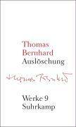 Auslöschung Thomas Bernhard - Werke 9