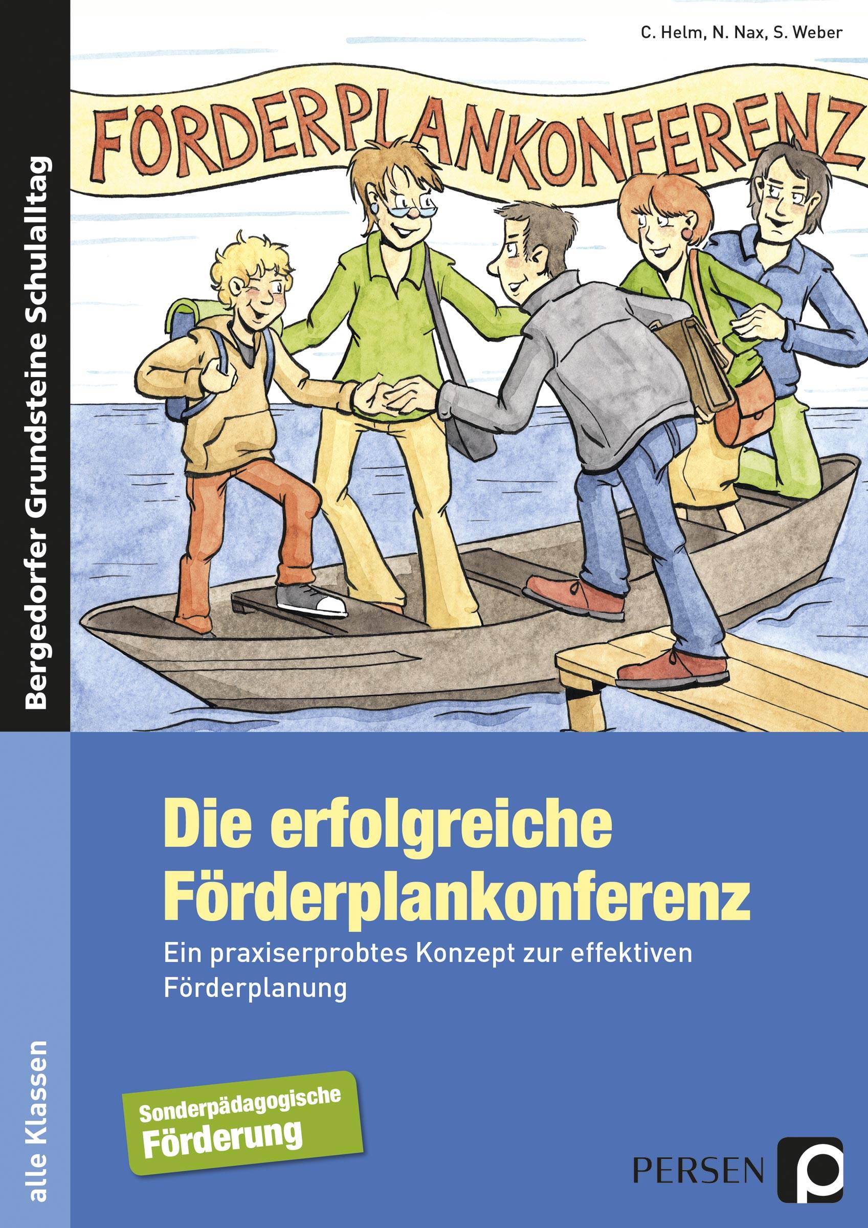Die erfolgreiche Förderplankonferenz Ein praxiserprobtes Konzept zur effektiven Förderplanung - Sonderpädagogische Förderung (Alle Klassenstufen)