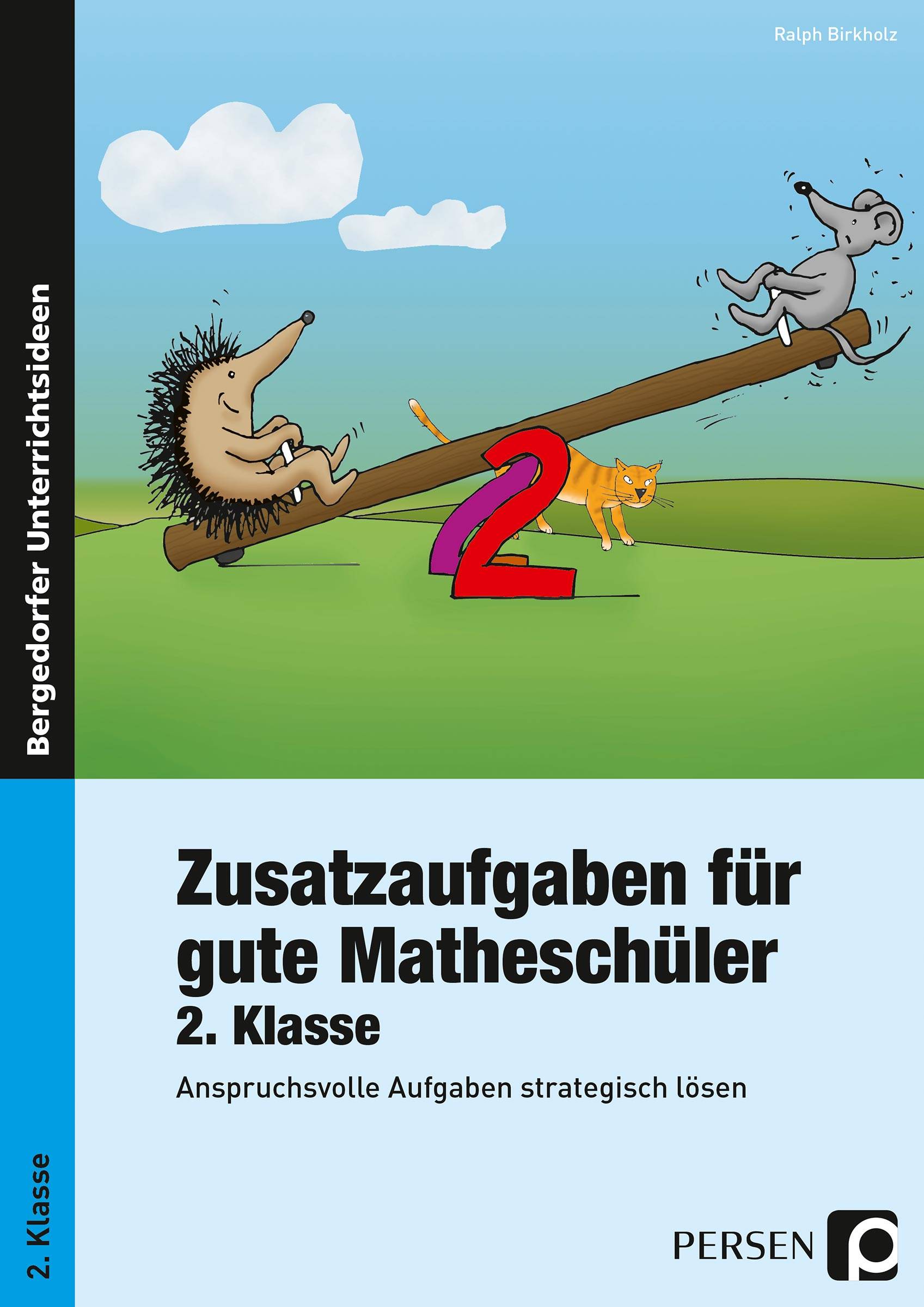 Zusatzaufgaben für gute Matheschüler 2. Klasse Anspruchsvolle Aufgaben strategisch lösen