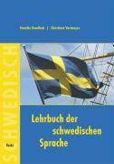 Lehrbuch der schwedischen Sprache Für Anfänger
