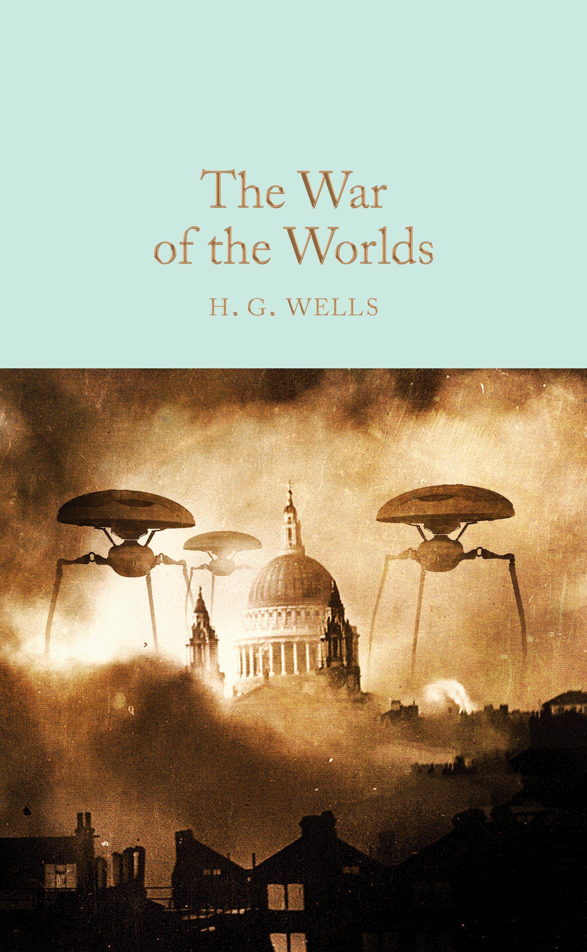 The War of the Worlds Macmillan Collector's Library