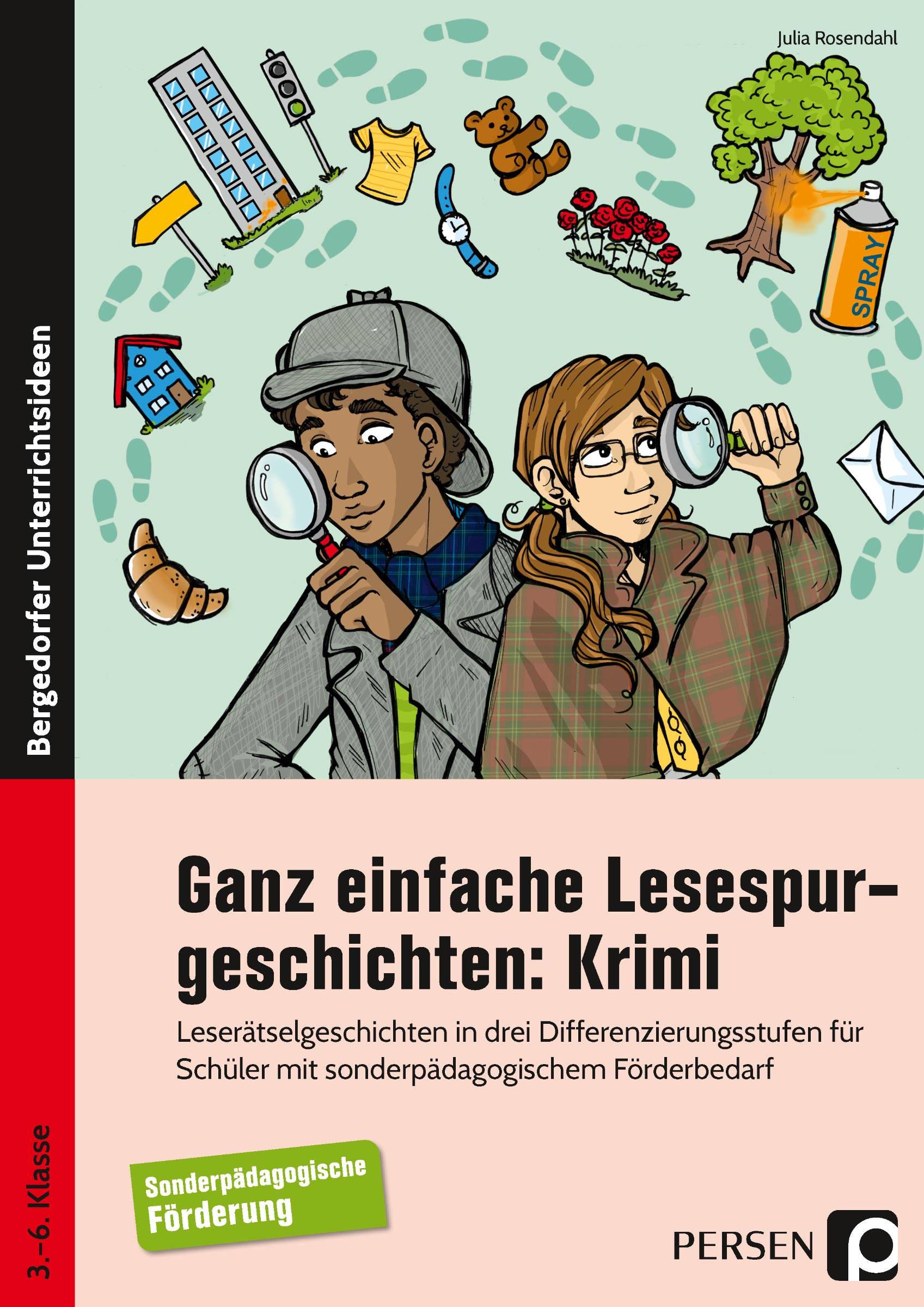 Ganz einfache Lesespurgeschichten: Krimi Leserätselgeschichten in drei Differenzierungsstsu fen f. Schüler m. sonderpädagogischem Förderbedarf (3
