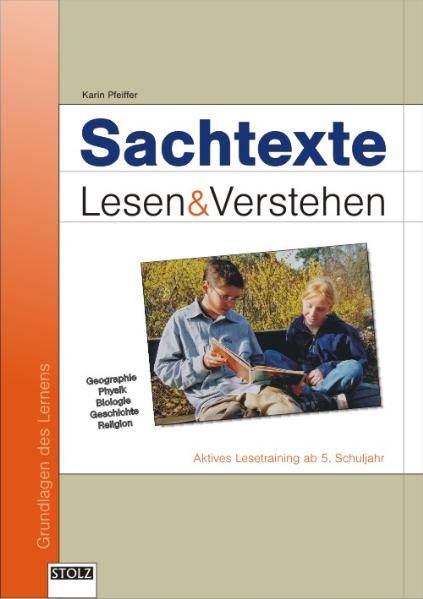 Sachtexte, Lesen & Verstehen Aktives Lesetraining ab 5. Schuljahr. Geografie, Physik, Biologie, Geschichte, Religion