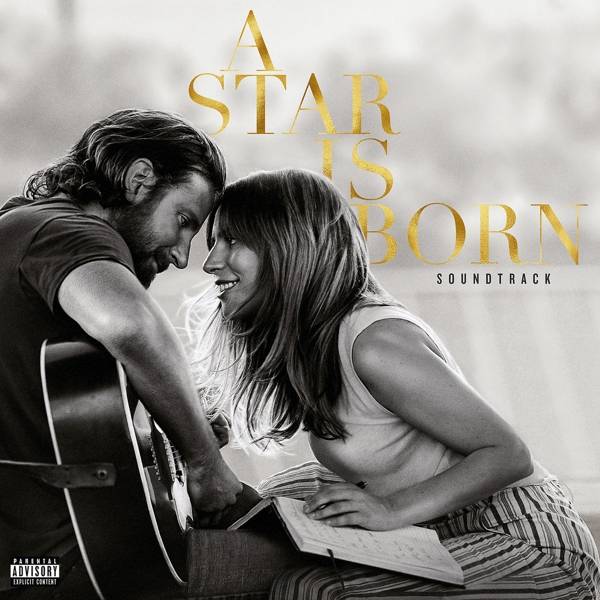 A Star is Born, 1 Audio-CD (Soundtrack) Parental Advisory - Explicit Content