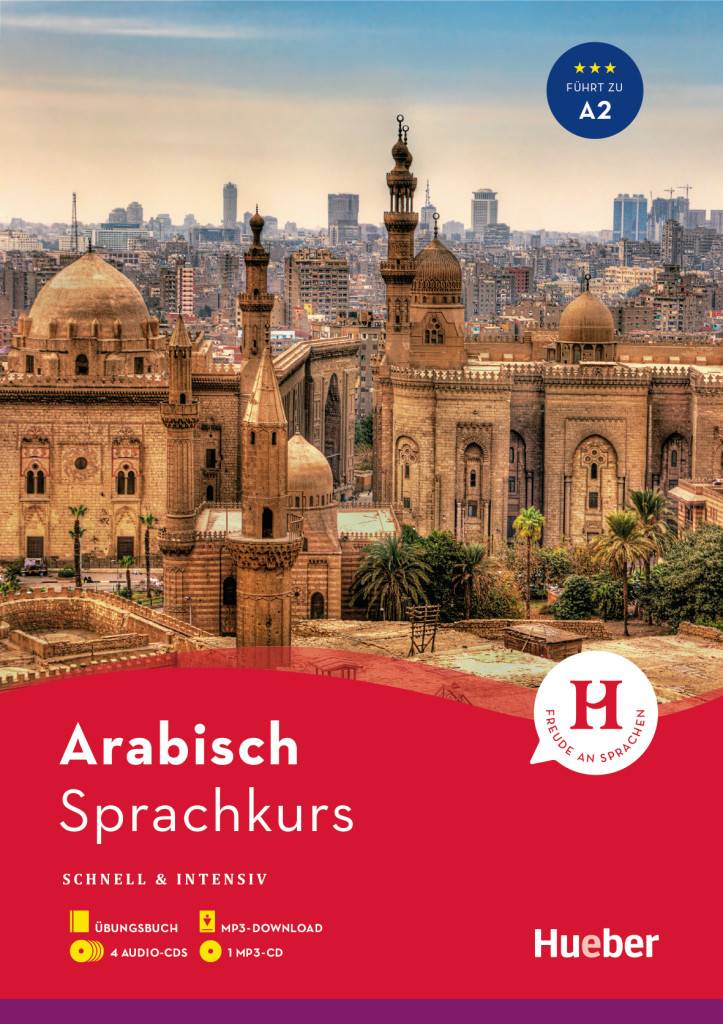 Sprachkurs Arabisch, mit 4 Audio-CDs + 1 MP3-CD + MP3-Download Schnell & intensiv. Führt zu Niveau A2