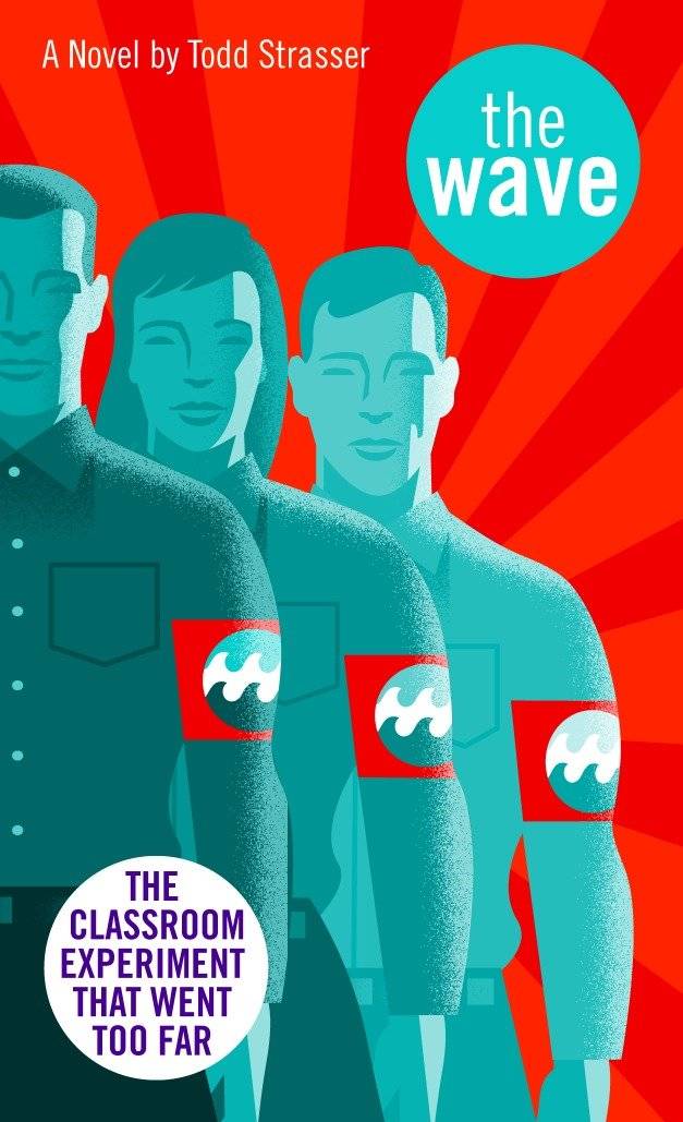 The Wave The Classroom Experiment That Went Too Far. Novelization of a teleplay by Johnny Dawkins based on a short story by Ron Jones