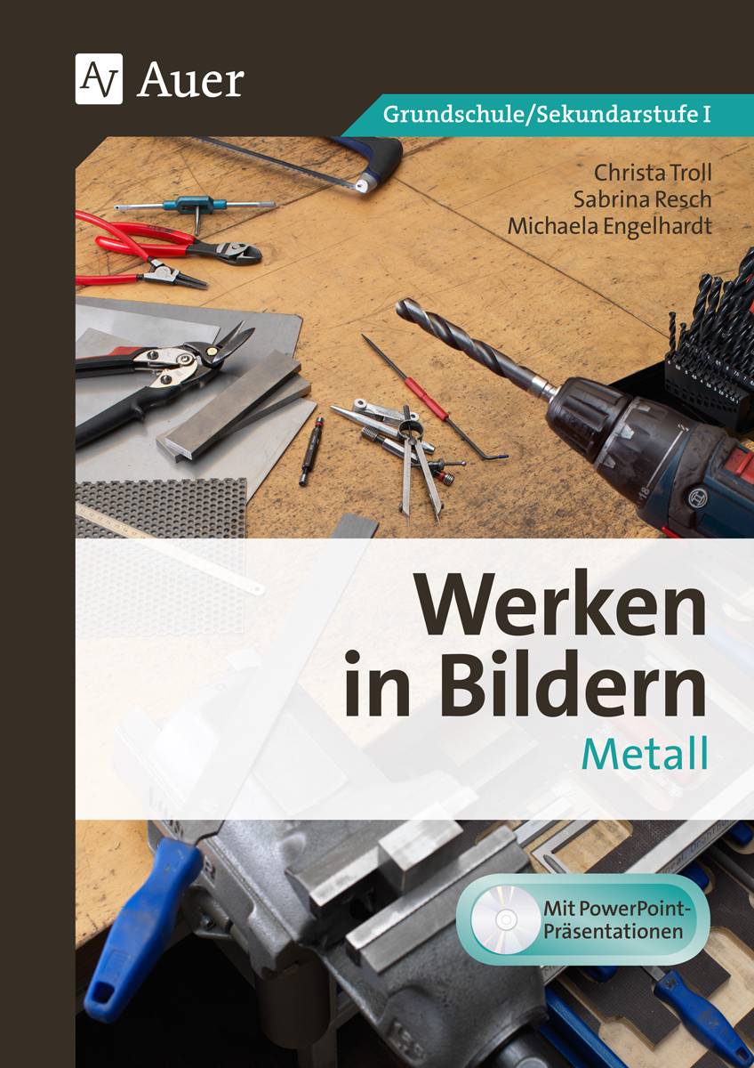 Werken in Bildern Metall 3. bis 9. Klasse