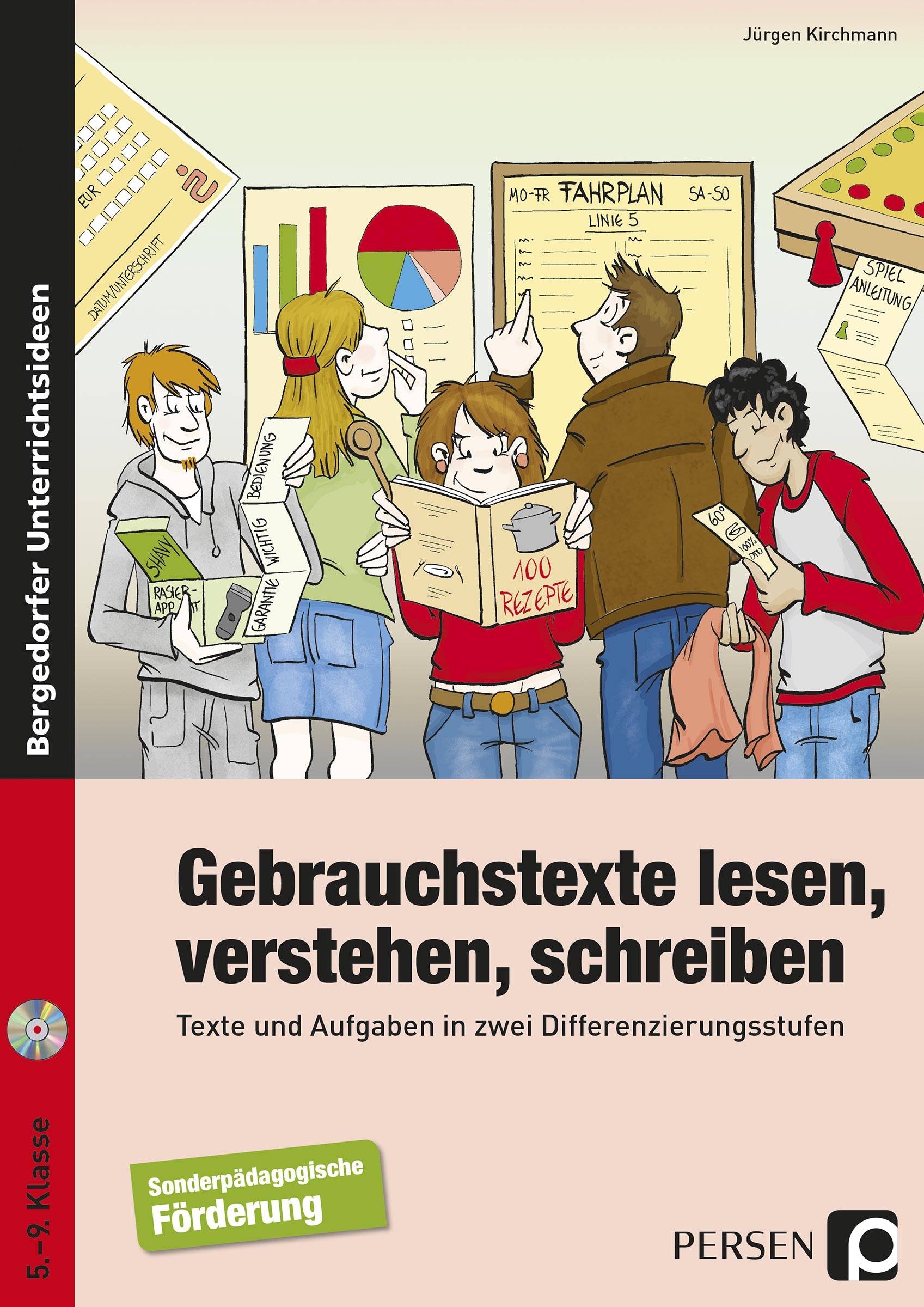 Gebrauchstexte lesen, verstehen, schreiben Texte und Aufgaben in zwei Differenzierungsstufen für Schüler mit sonderpädagogischem Förderbedarf (5.