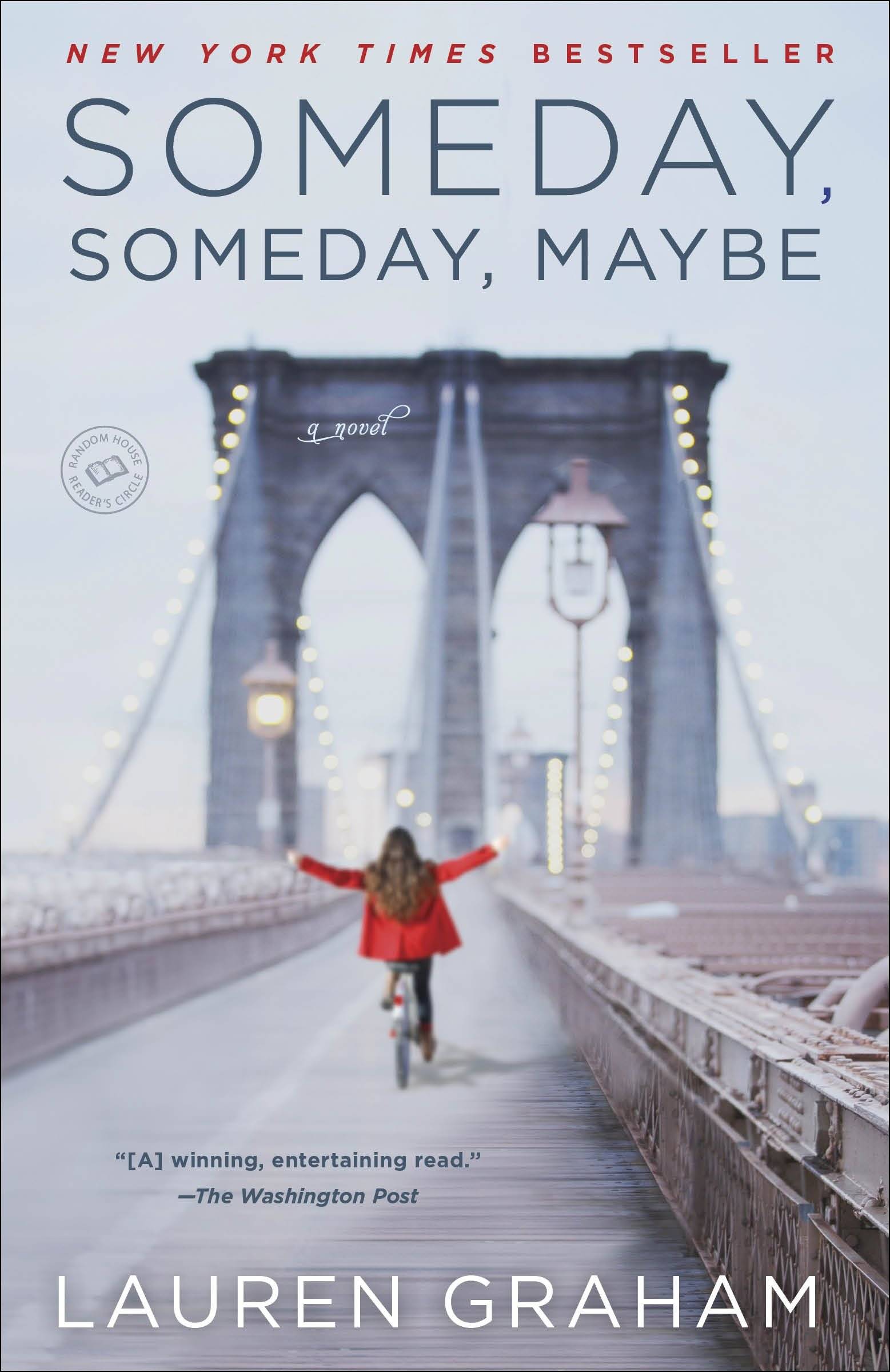 Someday, Someday, Maybe A Novel