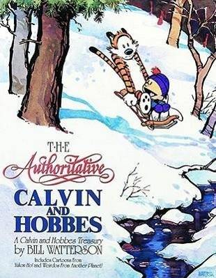 The Authoritative Calvin and Hobbes Includes Cartoons From 'Yukon Ho' and 'Weirdos From Another Planet'