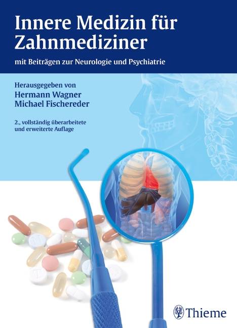Innere Medizin für Zahnmediziner mit Beiträgen zur Neurologie und Psychiatrie