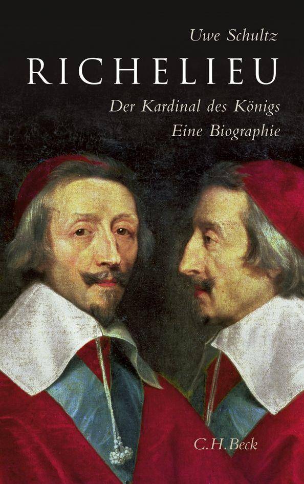 Richelieu Der Kardinal des Königs