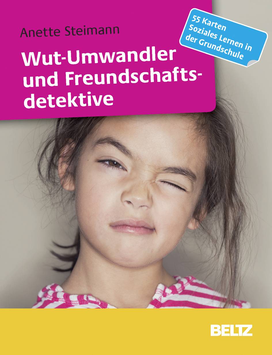 Wut-Umwandler und Freundschaftsdetektive 55 Karten Soziales Lernen in der Grundschule