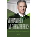 Verhandeln im Grenzbereich Strategien und Taktiken für schwierige Fälle Verhandeln im Grenzbereich Strategien und Taktiken für schwierige Fälle