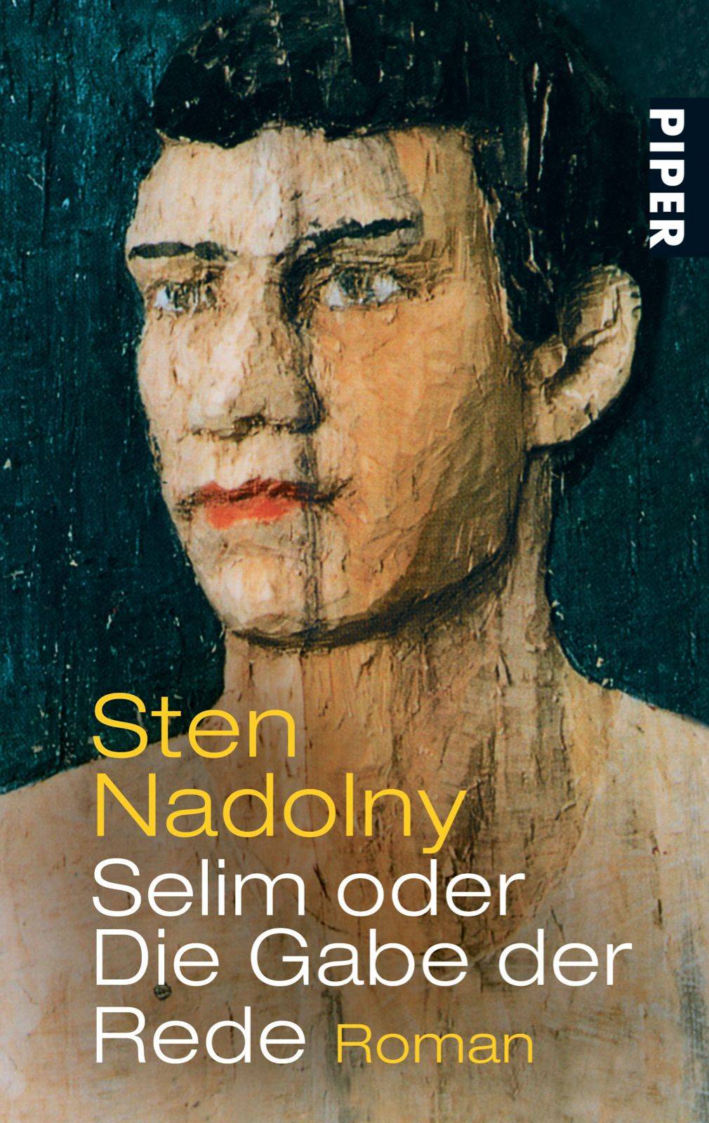 Selim oder Die Gabe der Rede Roman