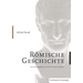 Römische Geschichte Römische Geschichte