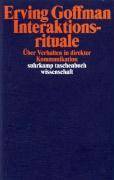 Interaktionsrituale Über Verhalten in direkter Kommunikation