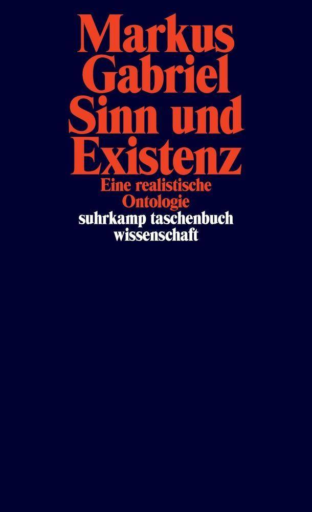 Sinn und Existenz Eine realistische Ontologie